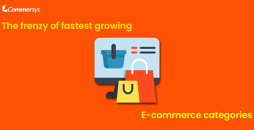 Fastest-Growing eCommerce Categories
